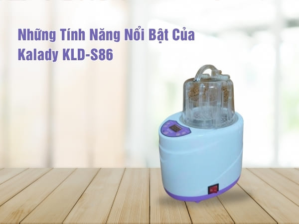 Khám Phá Những Tính Năng Nổi Bật Của Kalady KLD-S86